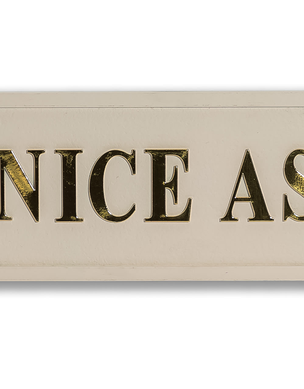 Cream & Gold "Nice Ass" Wall Sign - RS136