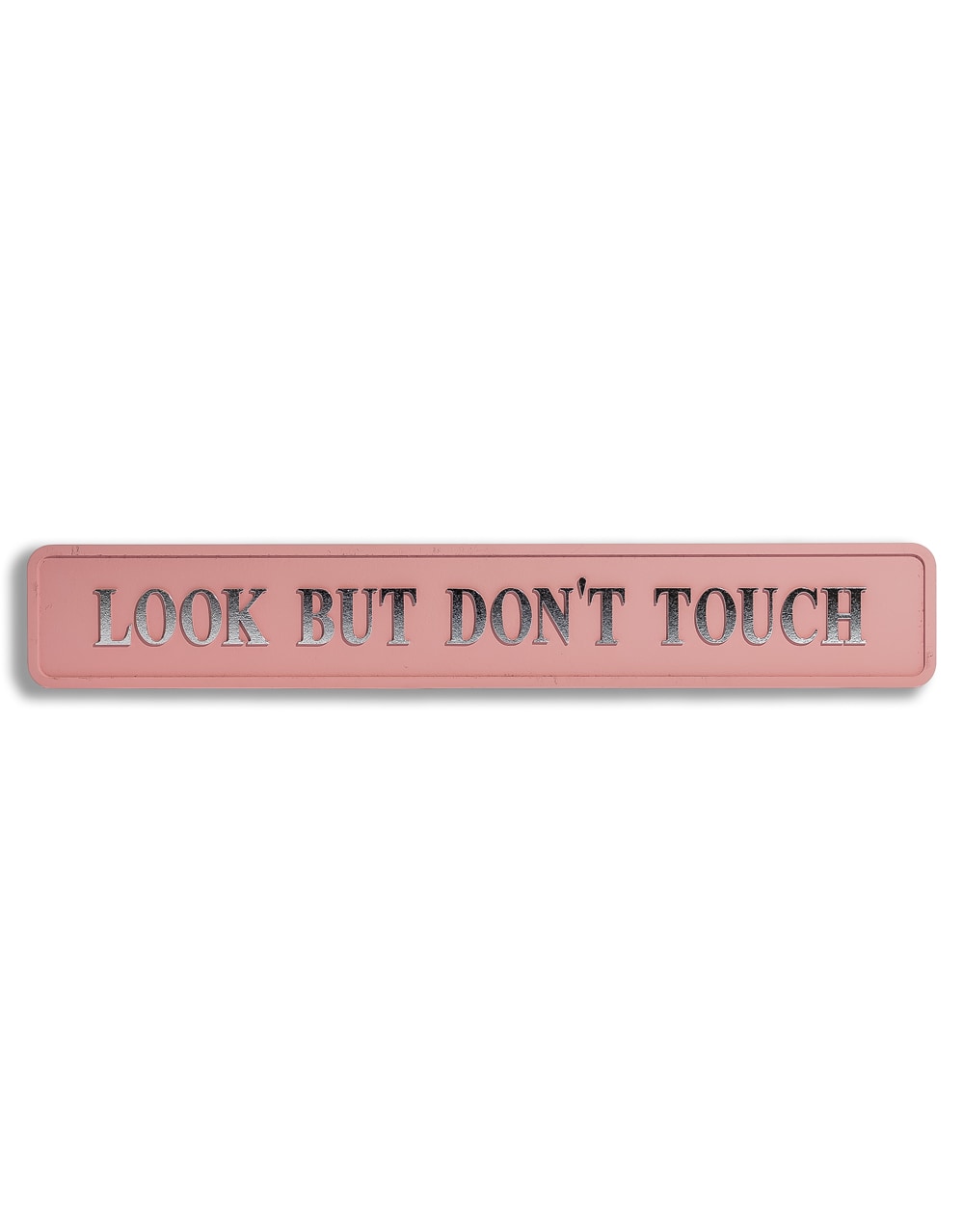 Pink & Silver "Look But Don't Touch" Wall Sign - RS146