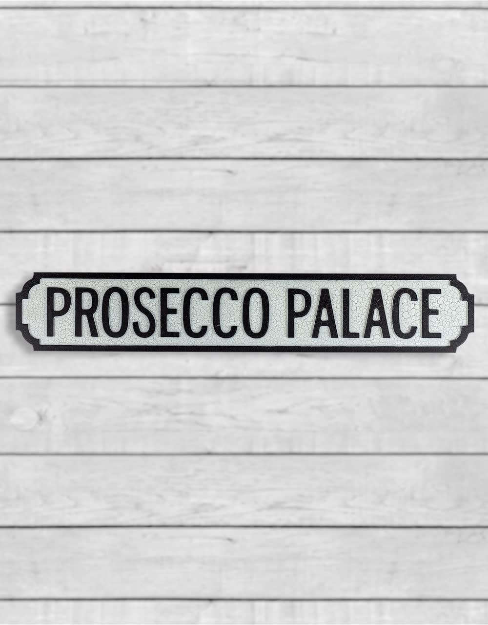 Antiqued Wooden "Prosecco Palace" Road Sign - RS66