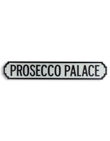 Antiqued Wooden "Prosecco Palace" Road Sign - RS66