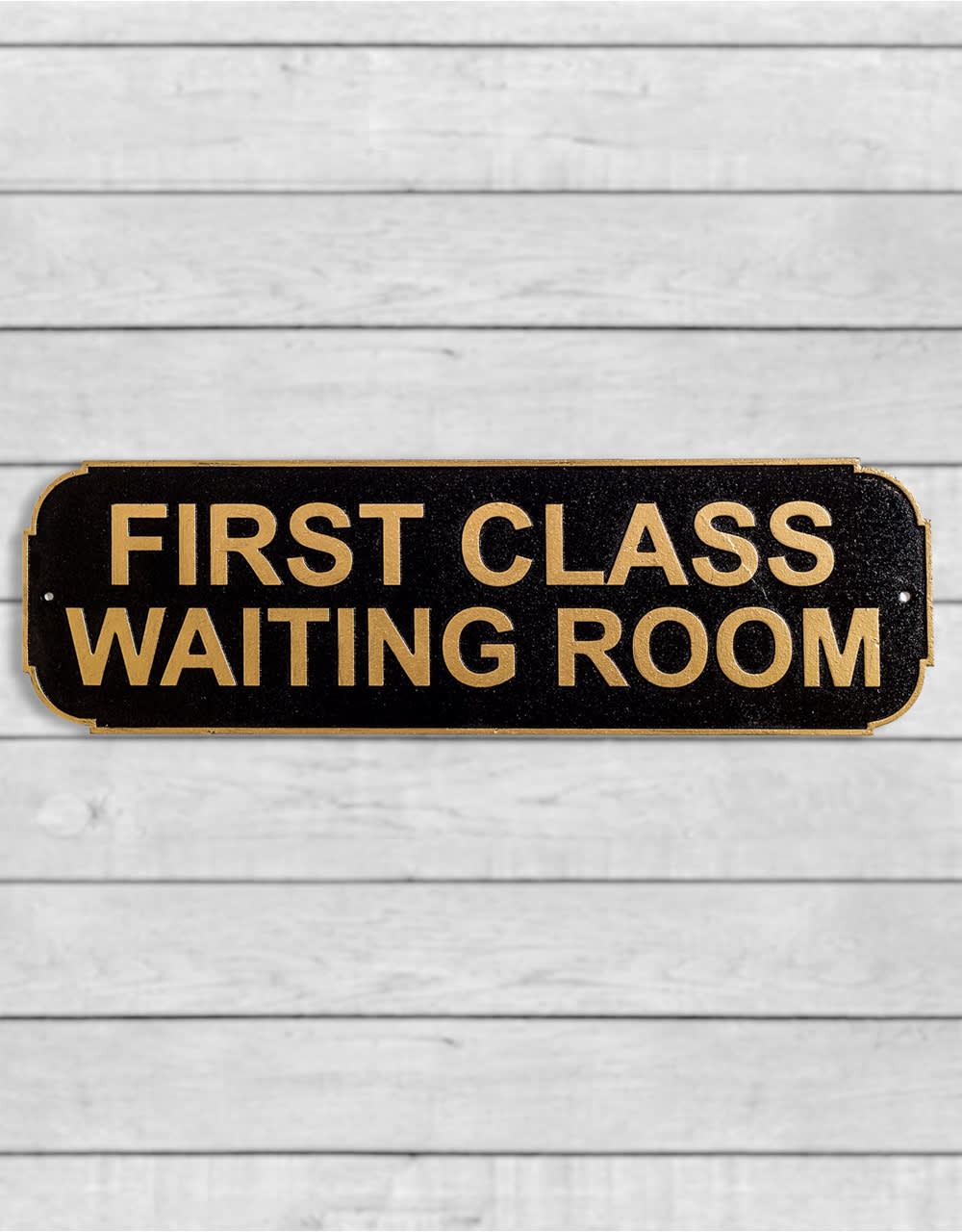 Cast Iron Antiqued Black & Gold "First Class Waiting Room" Wall Sign - STM68