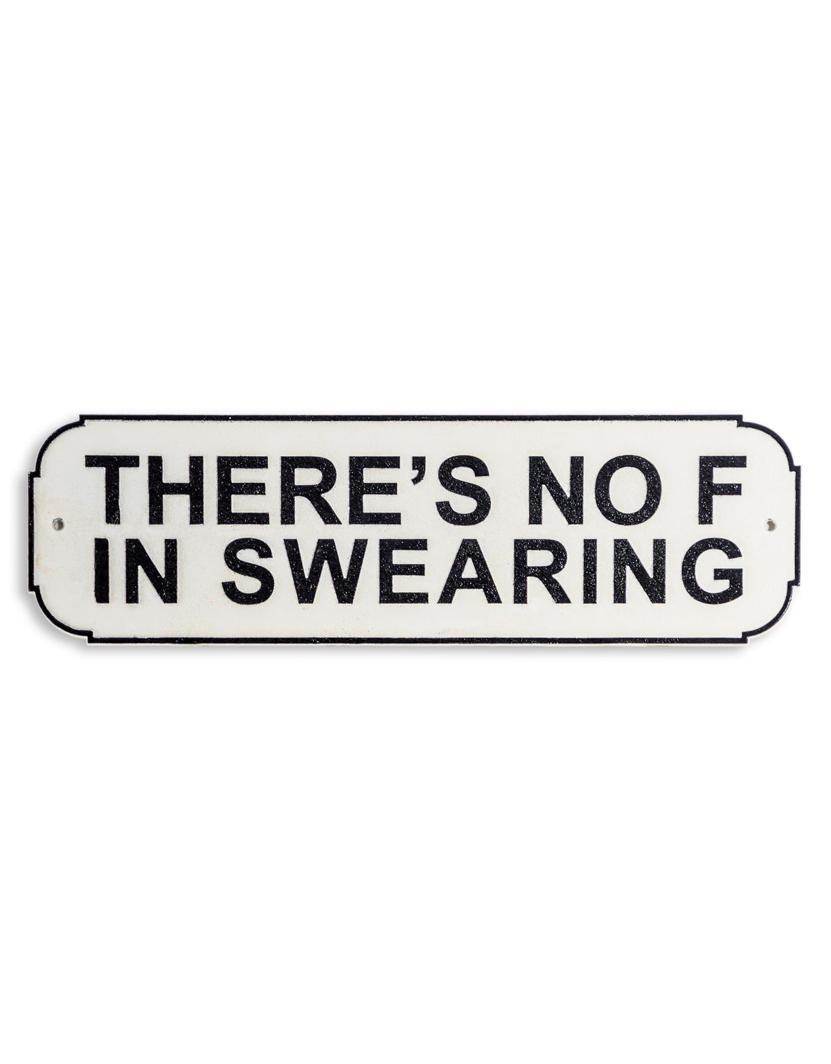 Cast Iron Antiqued Swearing Wall Sign - STM72