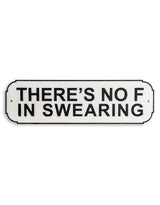 Cast Iron Antiqued Swearing Wall Sign - STM72