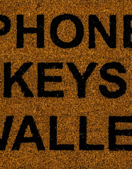 "Phones Keys Wallet" Doormat - CDM13