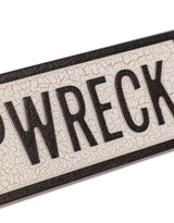 Antiqued Wooden "Shipwreck" Sign - RS106