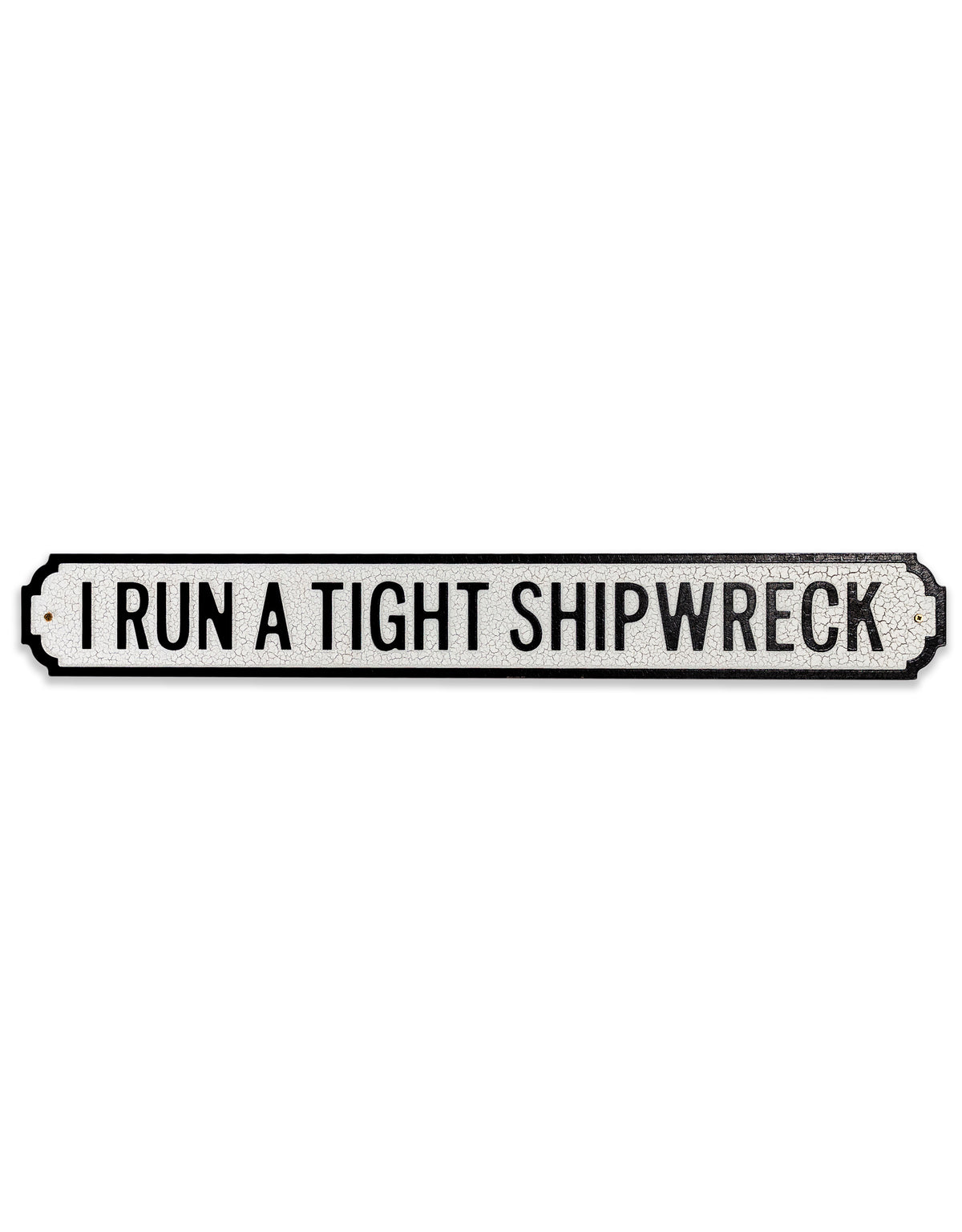 Antiqued Wooden "Shipwreck" Sign - RS106