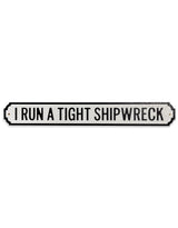 Antiqued Wooden "Shipwreck" Sign - RS106