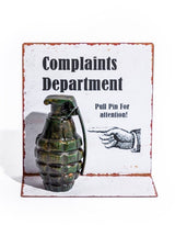 Grenade with "Complaints Department" Antiqued Metal Table Sign - ET364