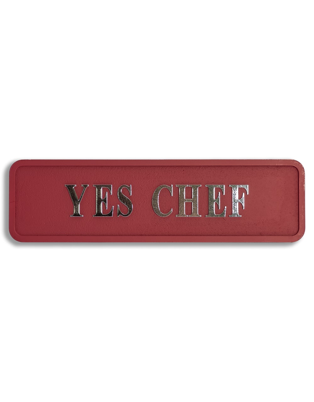 Red & Silver "Yes Chef" Wall Sign - RS122