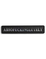 Black & Silver "Absofuckinglutely" Wall Sign - RS128